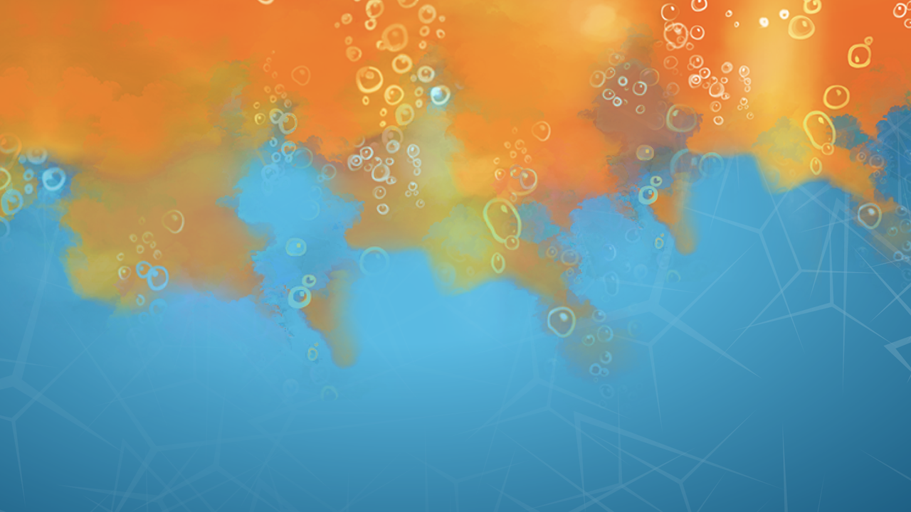 Blue background with orange smoke across the top and clear bubbles. 