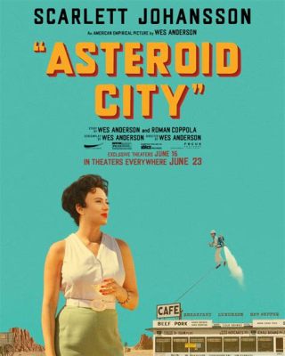 ¡Asteroid City: Un Viaje a lo Surreal y la Nostalgia Familiar!